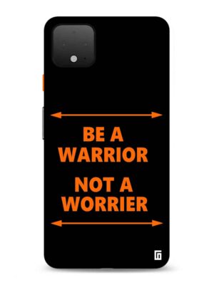 Be a warrior not a worrier design Slim Cover for Google