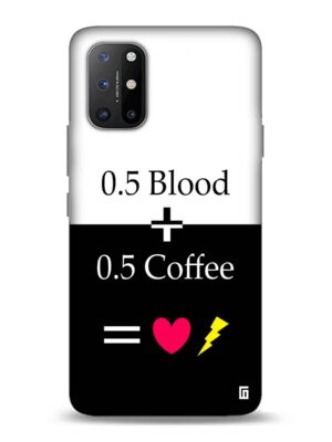Coffee+Blood=Life Designer Slim Cover for One Plus
