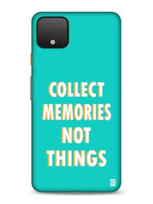 Collect memories not things Designer Slim Cover for Google