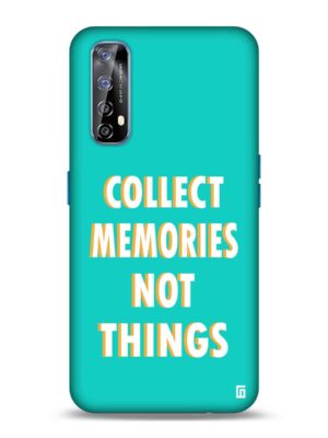 Collect memories not things Designer Slim Cover for Realme
