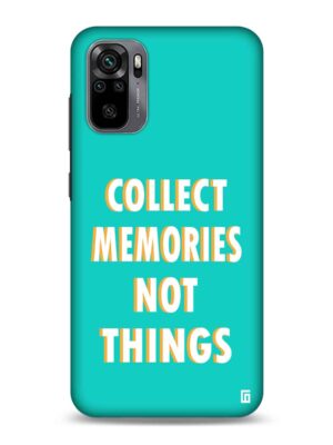 Collect memories not things Designer Slim Cover for Redmi