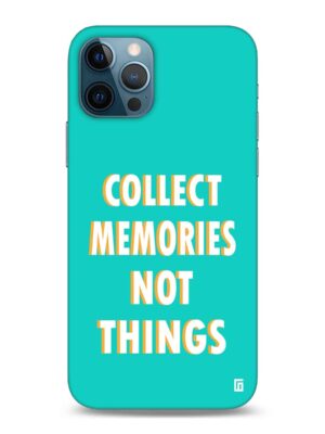 Collect memories not things Designer Slim Cover for Iphone